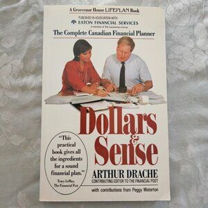 4/$20 Dollars & Sense - The Complete Canadian Financial Planner 1987 - Paperback
